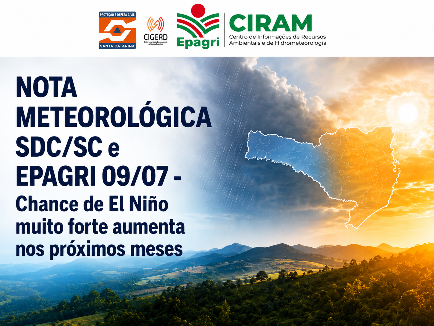 Leia mais sobre o artigo NOTA METEOROLÓGICA SDC/SC e EPAGRI 09/07 – Chance de El Niño muito forte aumenta nos próximos meses